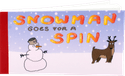 Snowman goes for a spin